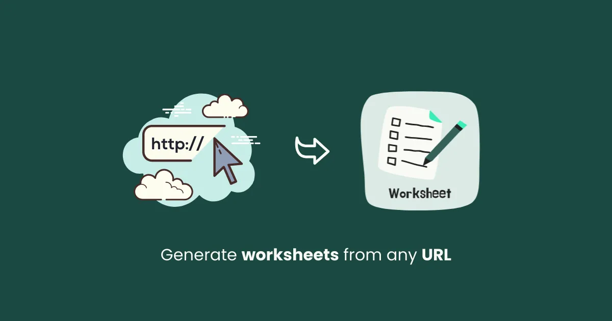 How to AI-Generate Worksheets from Any Online Article or Website