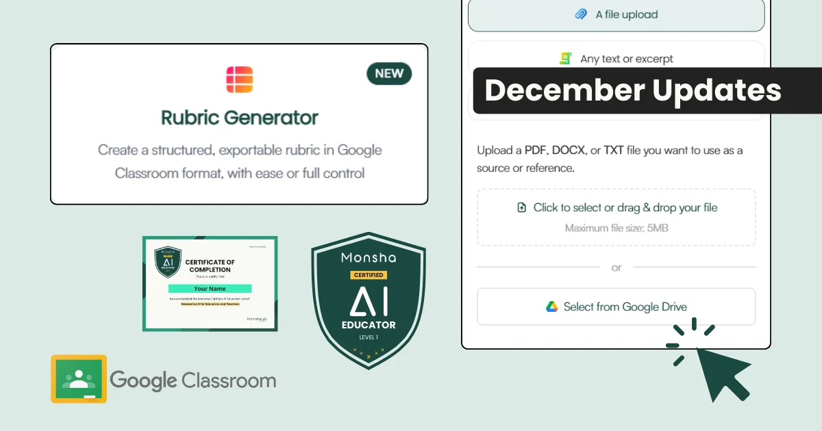 December Updates: Rubric Generator, AI Course, Google Classroom Export, and Google Drive Import.